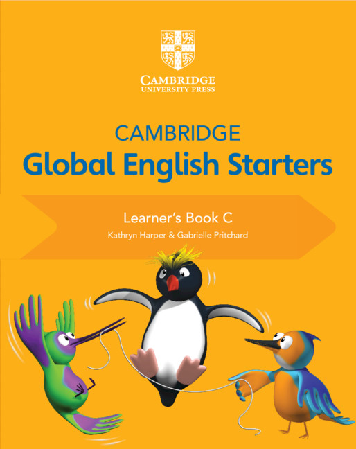 Cambridge Global English Starters Learner’s Book C